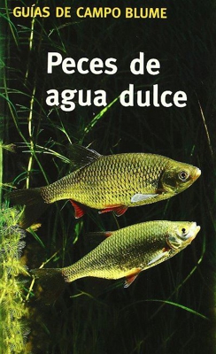 Guía campo peces agua dulce