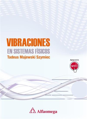 Vibraciones en sistemas físicos