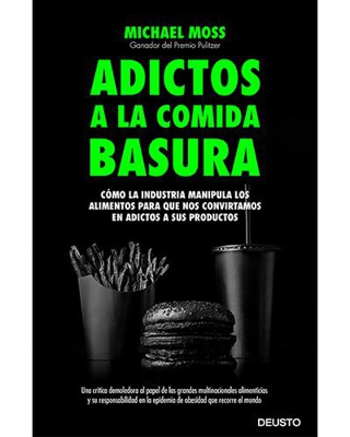 Salt Sugar Fat. Adictos a la comida basura