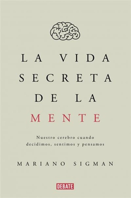 La vida secreta de la mente