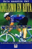 Guía maestra del ciclismo en ruta
