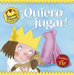Quiero juagar. Pequeña princesa características