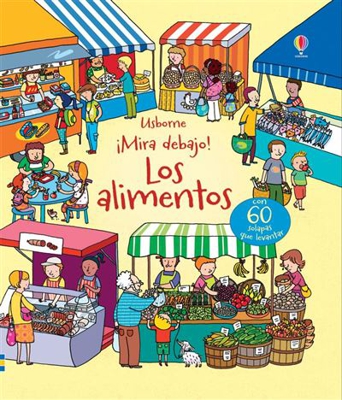 ¡Mira Debajo!: Los alimentos