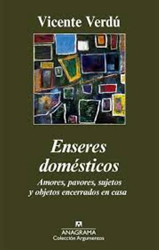 Enseres domésticos: amores, pavores, sujetos y otros encerrados en casa precio