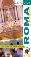 Roma y su entorno. Guía viva