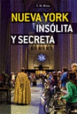 Nueva York insólita y secreta. Guía Jonglez