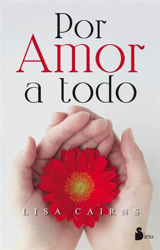 Por amor a todo características