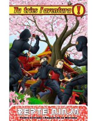 Tu tries l'aventura: Repte Ninja