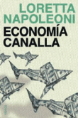 Economía canalla características