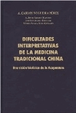 Dificultades interpretativas de la medicina tradicional china