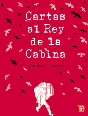 Cartas al Rey de la Cabina