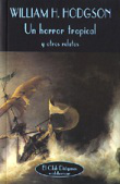 Un horror tropical y otros relatos características