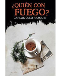 ¿Quién con fuego? precio