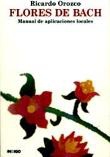 Flores de Bach. Manual de aplicaciones locales