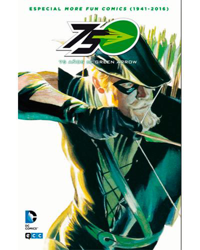 Especial More Fun Comics (1941-2016): 75 años de Green Arrow características
