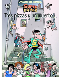 Superlópez Tres pizzas y un muerto precio