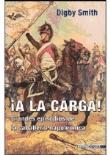 ¡A la carga! Grandes episodios de la caballería Napoleónica