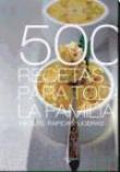 500 recetas para toda la familia, fáciles, rápidas, ligeras
