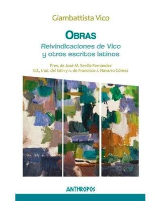 Obras IV. Reinvidicaciones de Vico y otros escritos latinos