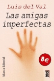 Las amigas imperfectas. Premio Ateneo de Sevilla 2003