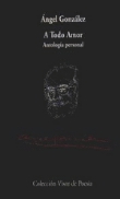 A todo amor. Antología personal + CD