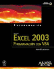 Excel 2003. Programación con VBA + CDROM características