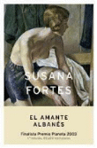 El amante albanés. Finalista Premio Planeta 2003 en oferta