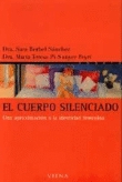 El cuerpo silenciado