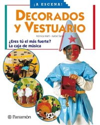 A escena. Decorados y vestuario características