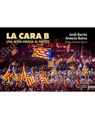 La cara B. Una altra mirada al procés