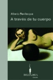 A través de tu cuerpo