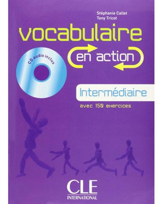 Vocabularie en Action: Intermédiare. Cahier d'exercices. CD Audio)