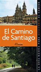 El Camino de Santiago. Guía básica para descubrir el camino precio
