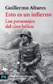 Esto es un infierno. Cine bélico características