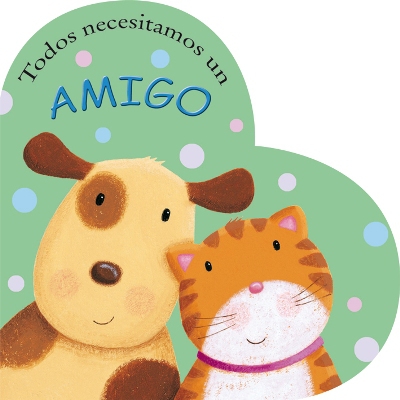 Todos necesitamos un amigo