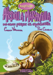 La ardilla maravilla no come porque es caprichosilla precio