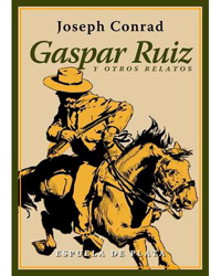 Gaspar Ruiz y otros relatos características