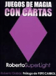 Juegos de magia con cartas. Roberto Superlight precio