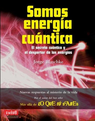 Somos energía cuántica
