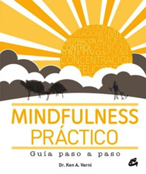 Mindfulness práctico. Guía paso a paso características
