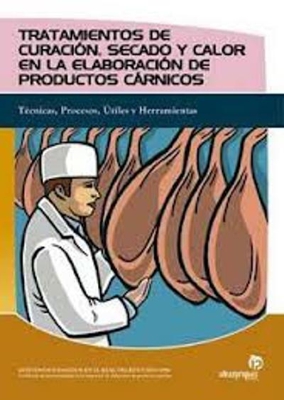 Tratamientos de curación, secado y calor en la elaboración de productos cárnicos
