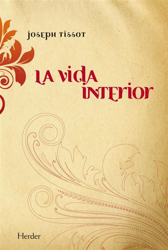 La vida interior características