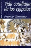 Vida cotidiana de los egipcios en oferta