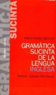 Gramática sucinta de la lengua inglesa