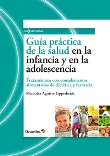 Guía práctica de la salud en la infancia y la adolescencia