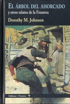 El árbol del ahorcado y otros relatos de la frontera