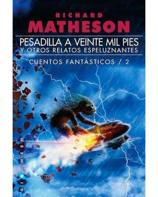 Pesadilla a veinte mil pies y otros relatos espeluznantes