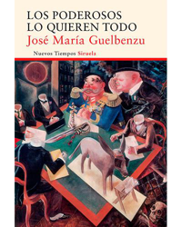 Los poderosos lo quieren todo precio