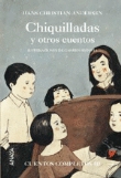 Cuentos completos III. Chiquilladas y otros cuentos