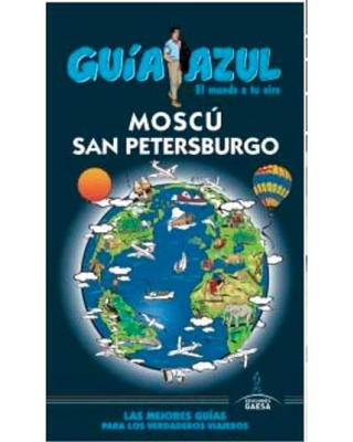 Guia Azul: Moscú y San Petersburgo